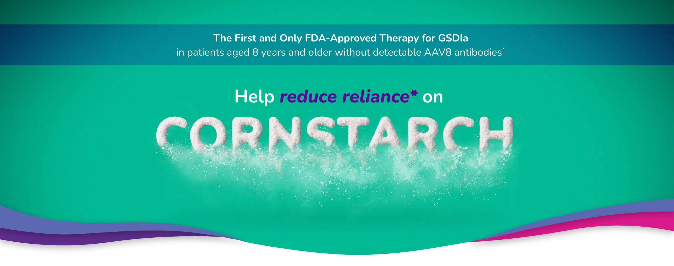 GENGLYCOS – help reduce reliance on cornstarch for GSDIa patients
